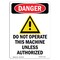 Signmission OSHA Danger Sign, Do Not Operate This, 10in X 7in Rigid Plastic, 7" W, 10" L, Portrait OS-DS-P-710-V-1155 - alternate 1